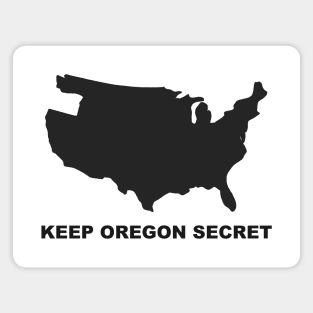 Keep Oregon Secret Magnet